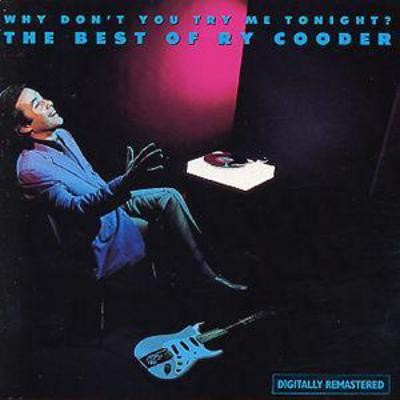 Cooder why don you - ry,
