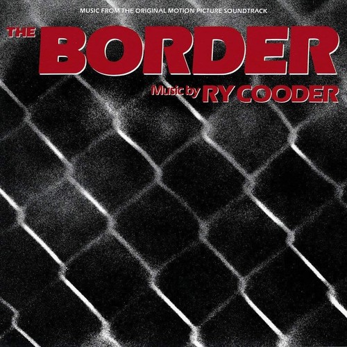 Cooder the border - -,