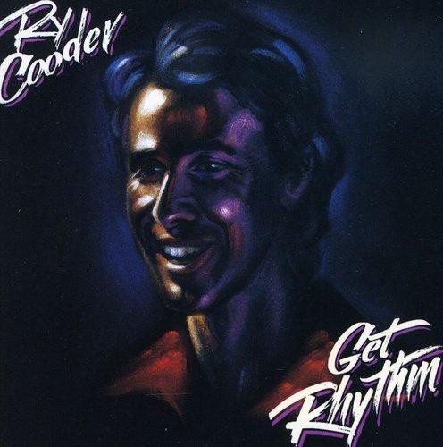 Get rhythm ry cooder - get,